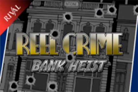 logo reel crime bank heist rival 1 